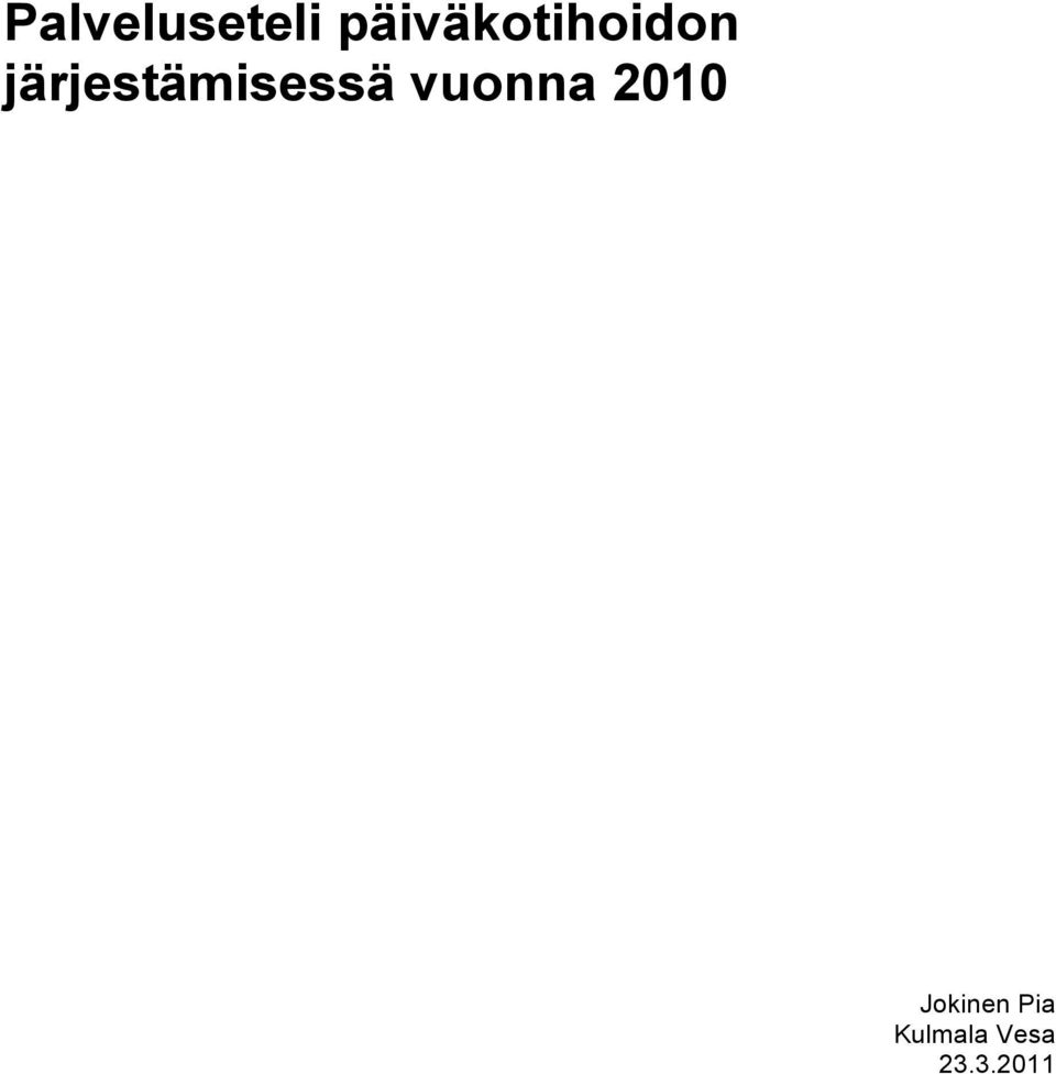 järjestämisessä vuonna