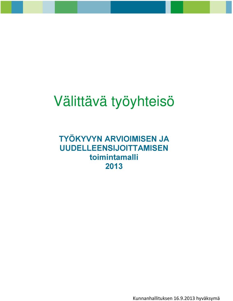 UUDELLEENSIJOITTAMISEN