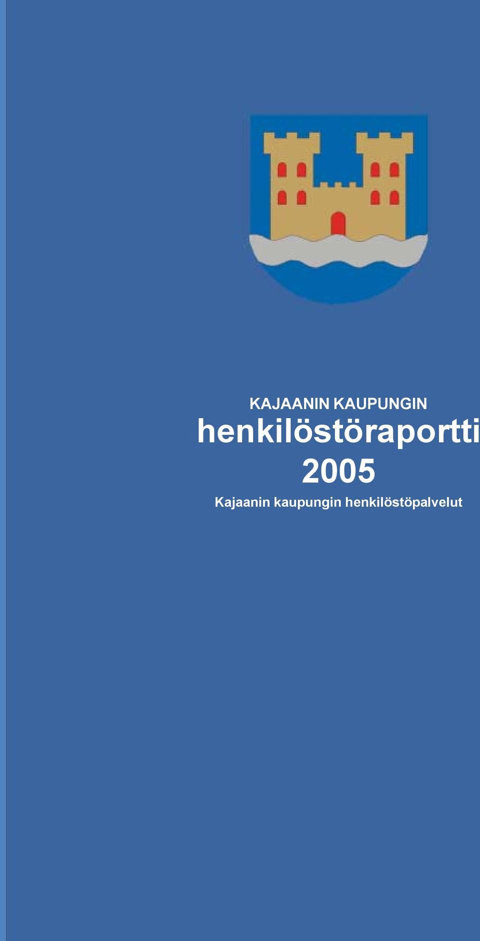 2005 Kajaanin