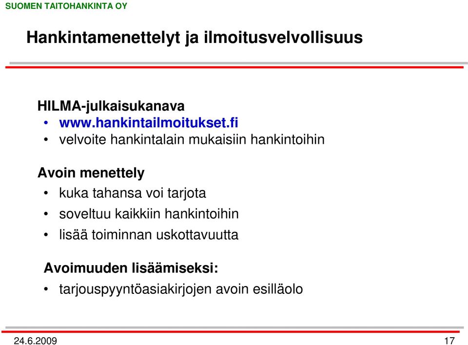 fi velvoite hankintalain mukaisiin hankintoihin Avoin menettely kuka tahansa