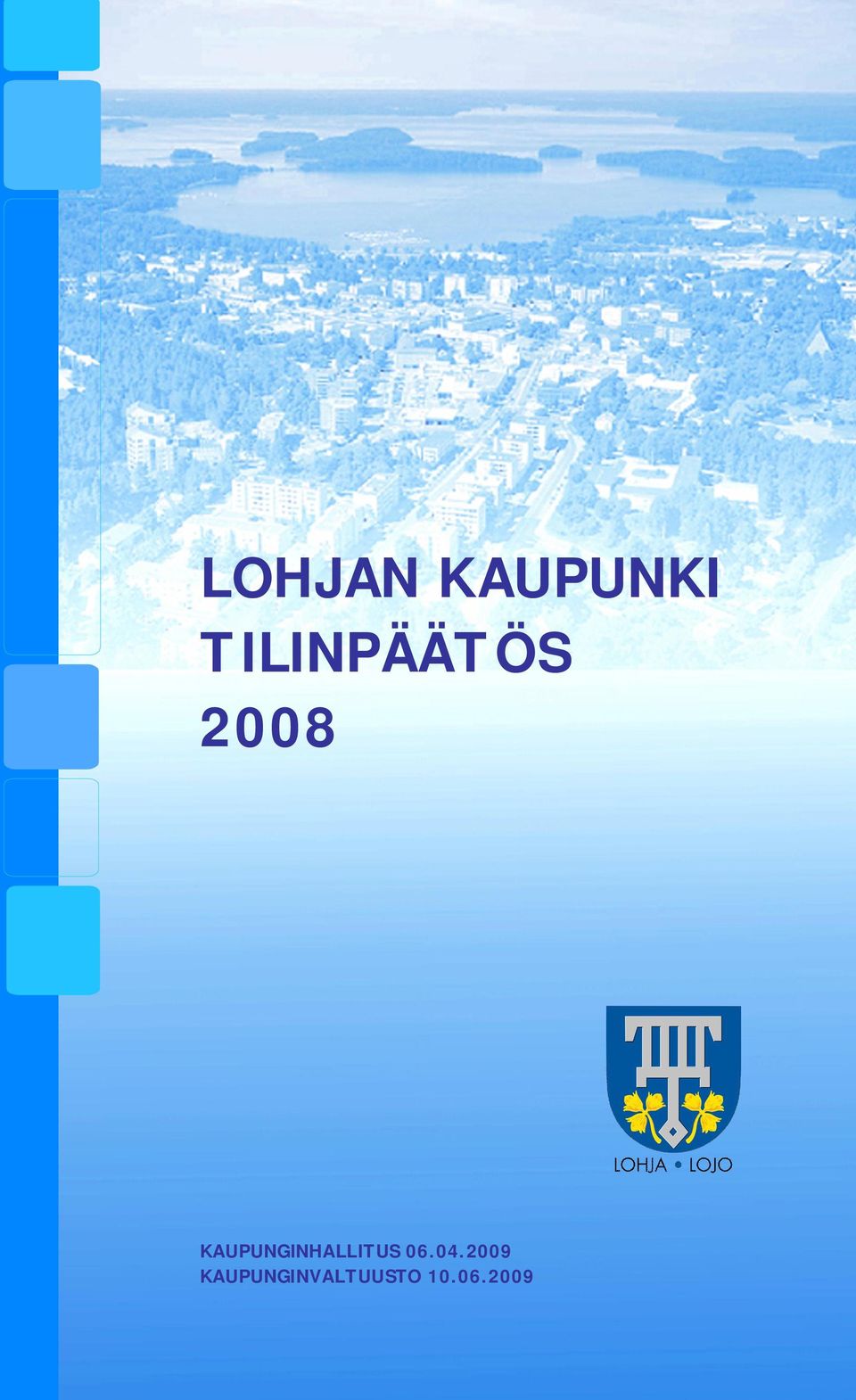 KAUPUNGINHALLITUS 06.