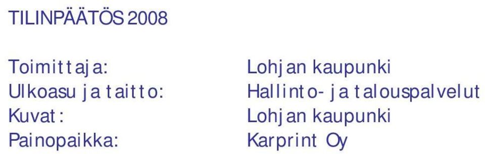 Painopaikka: Lohjan kaupunki