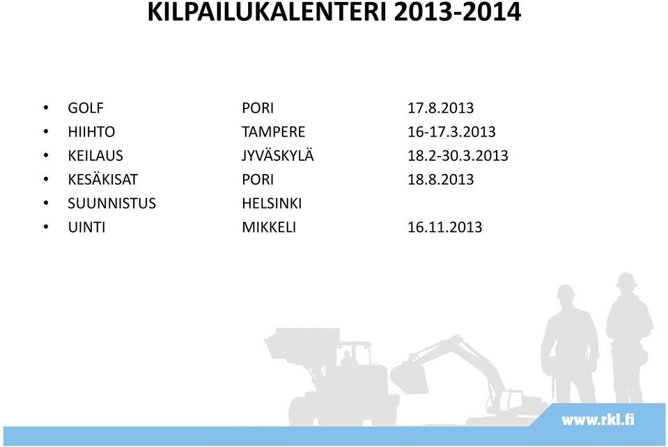 2-30.3.2013 KESÄKISAT PORI 18.