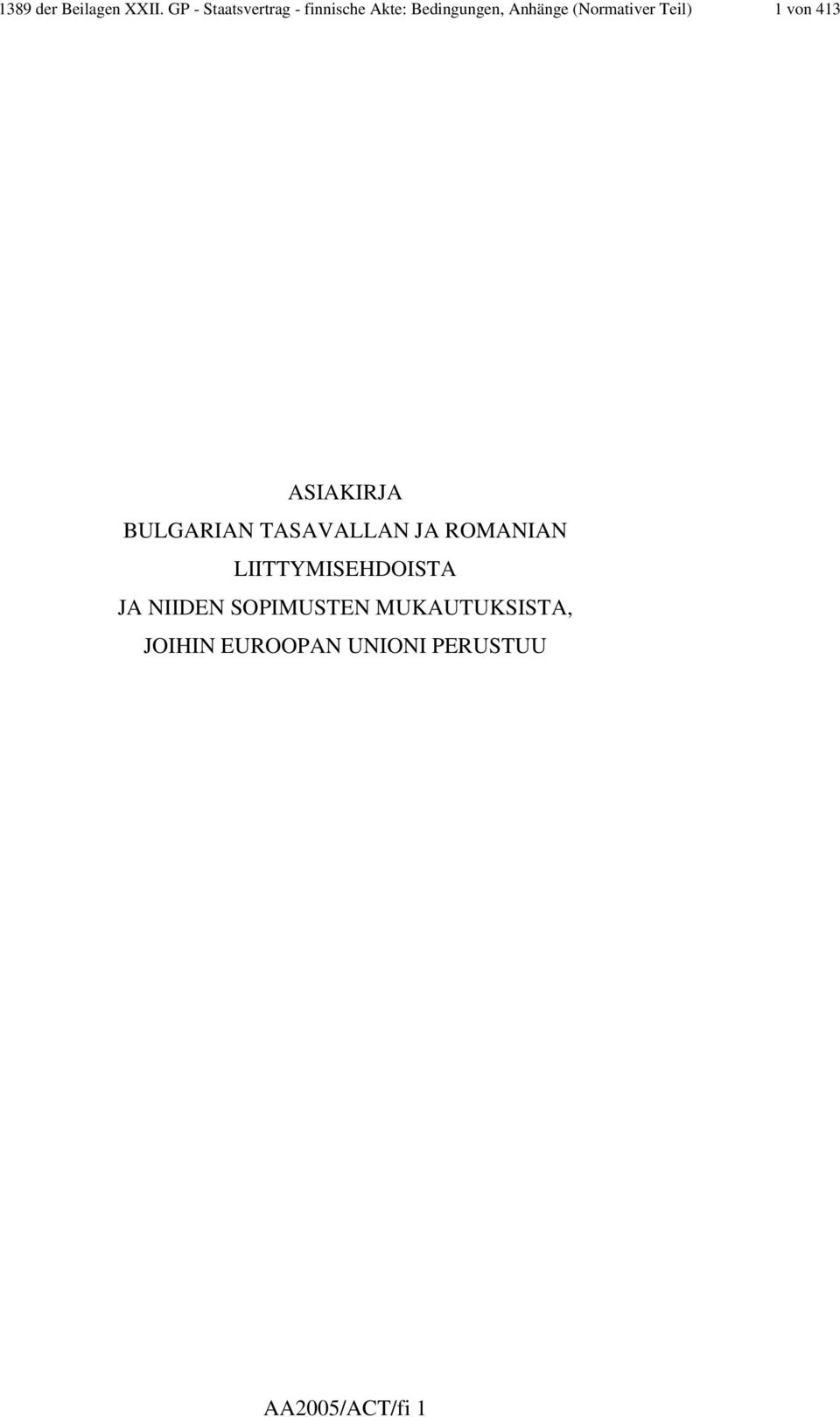 (Normativer Teil) 1 von 413 ASIAKIRJA BULGARIAN TASAVALLAN JA