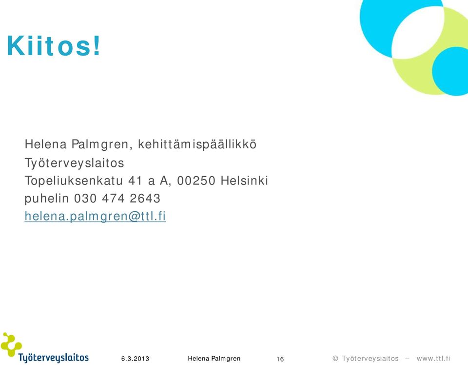 Työterveyslaitos Topeliuksenkatu 41 a A,