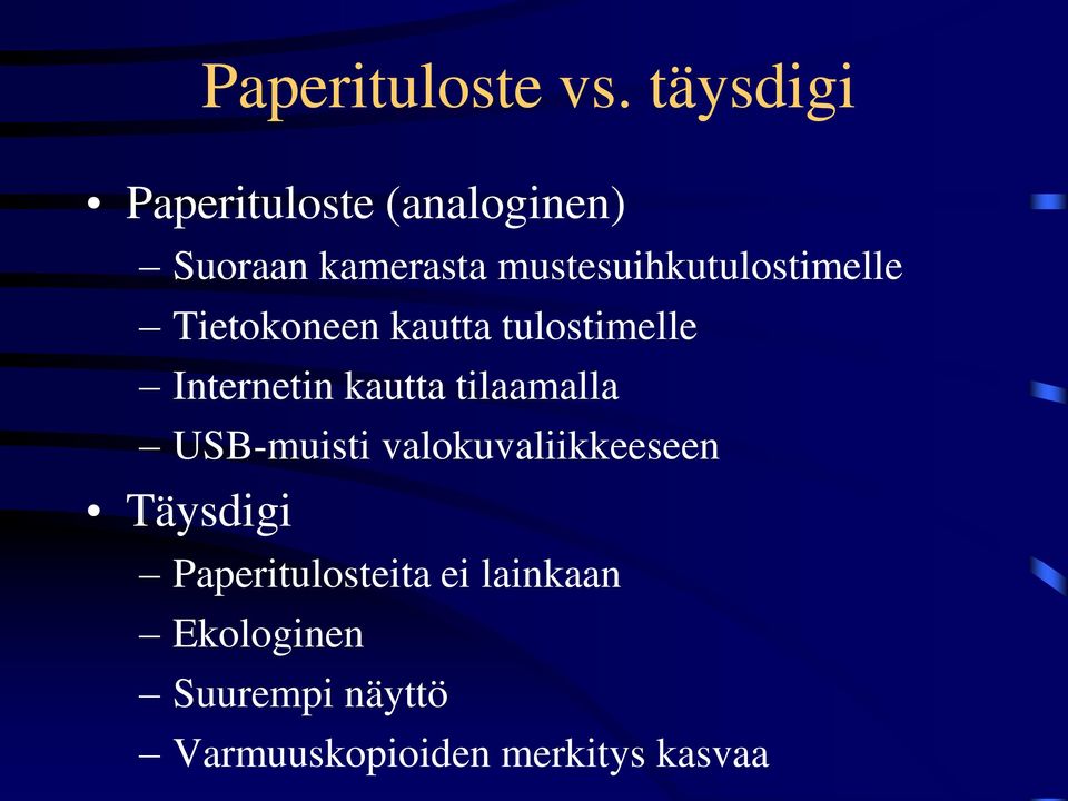 mustesuihkutulostimelle Tietokoneen kautta tulostimelle Internetin