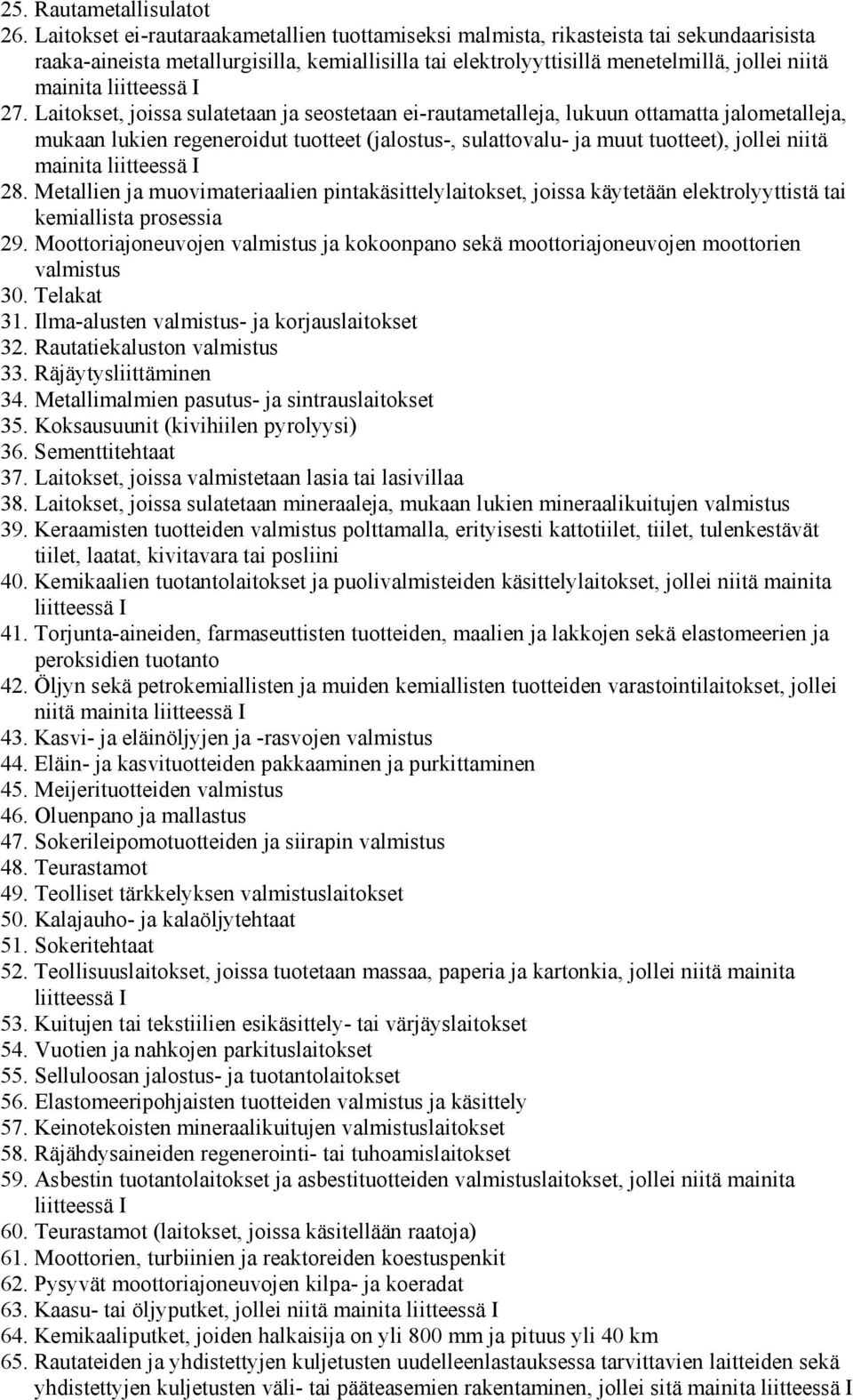 liitteessä I 27.