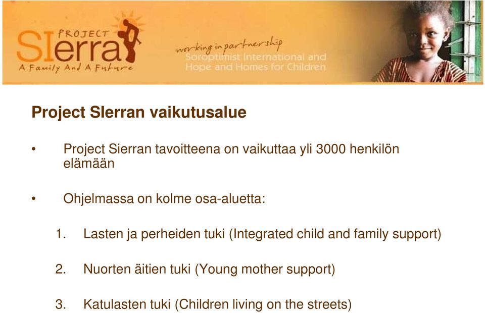 Lasten ja perheiden tuki (Integrated child and family support) 2.