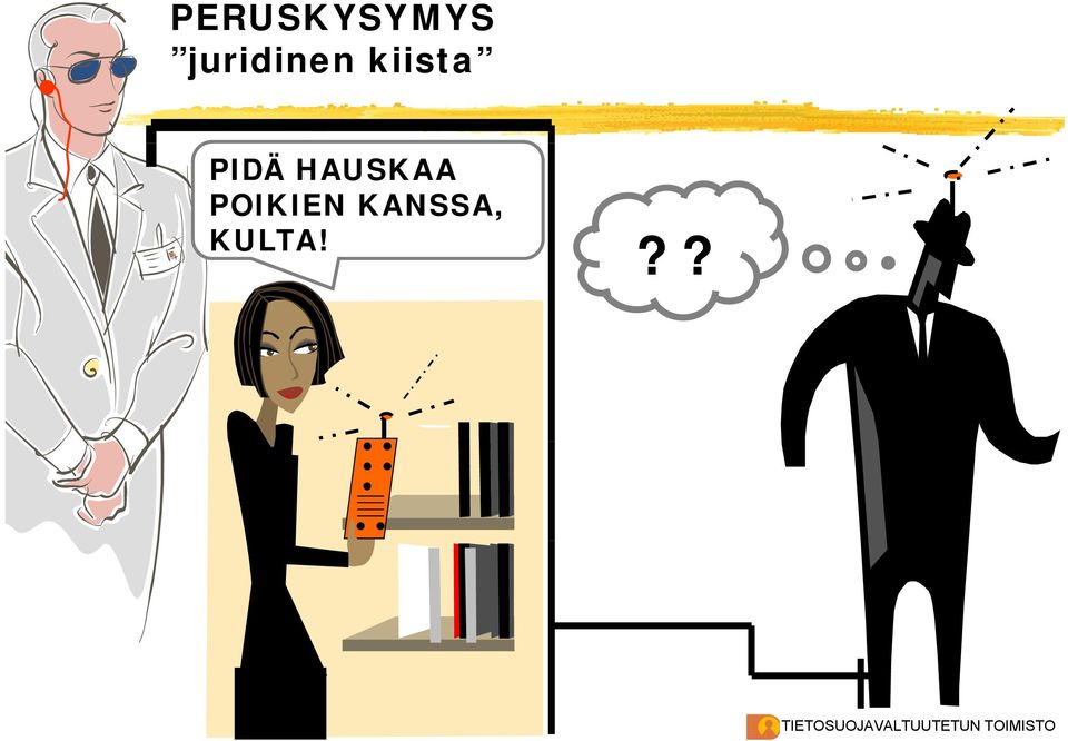 PIDÄ HAUSKAA