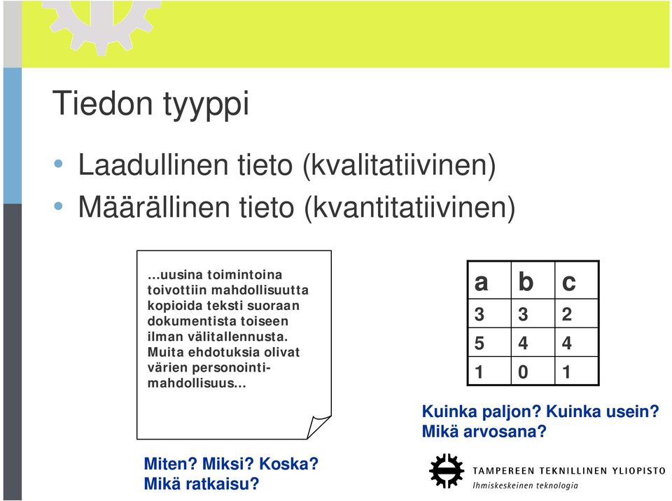 ilman välitallennusta.