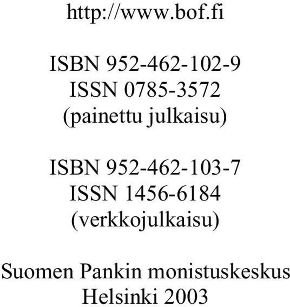 (painettu julkaisu) ISBN 952-462-103-7