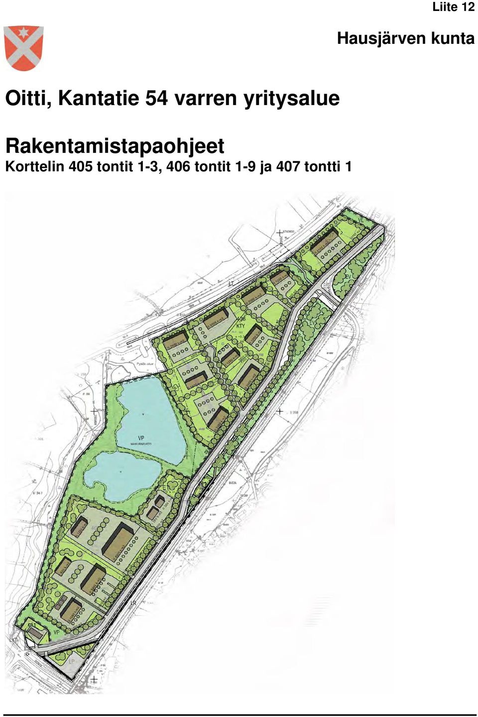 Rakentamistapaohjeet Korttelin 405