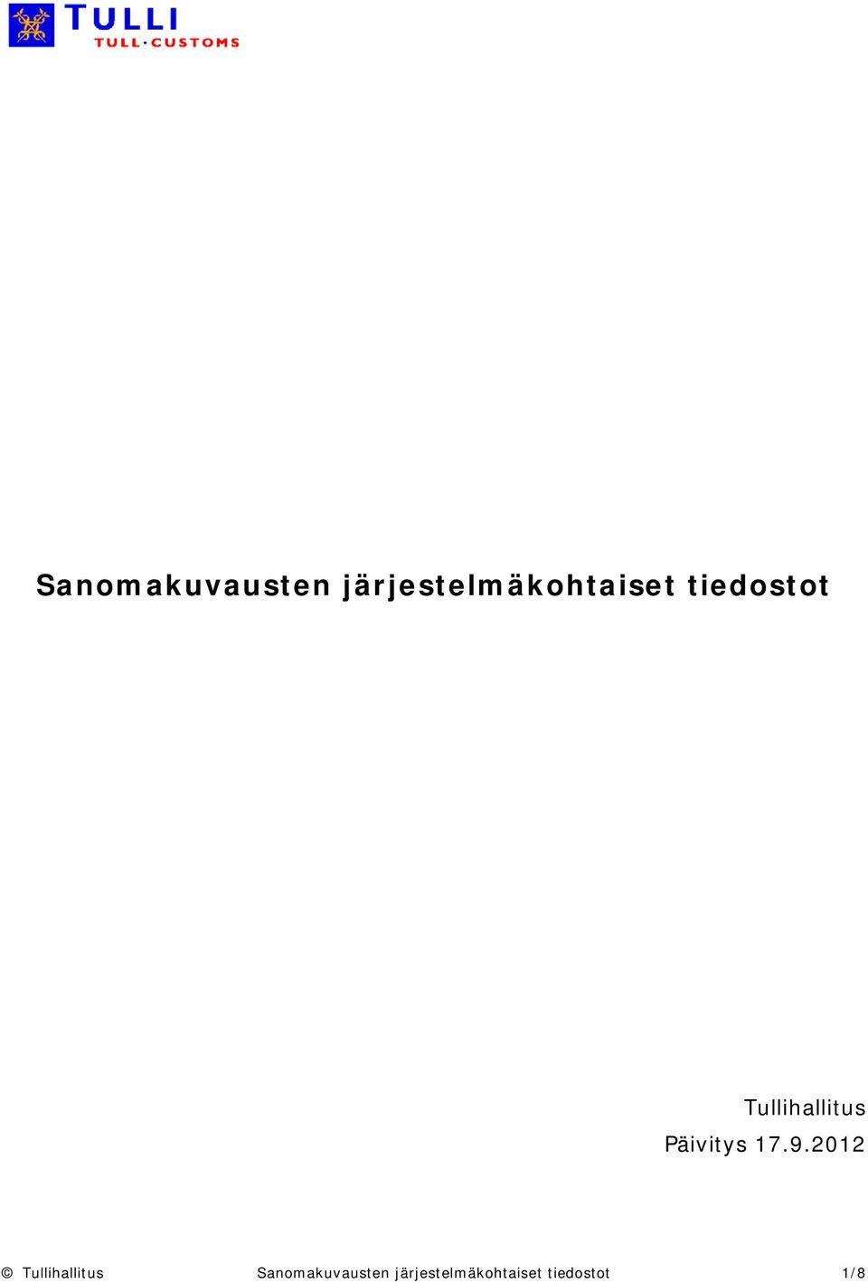 Tullihallitus Päivitys 17.9.