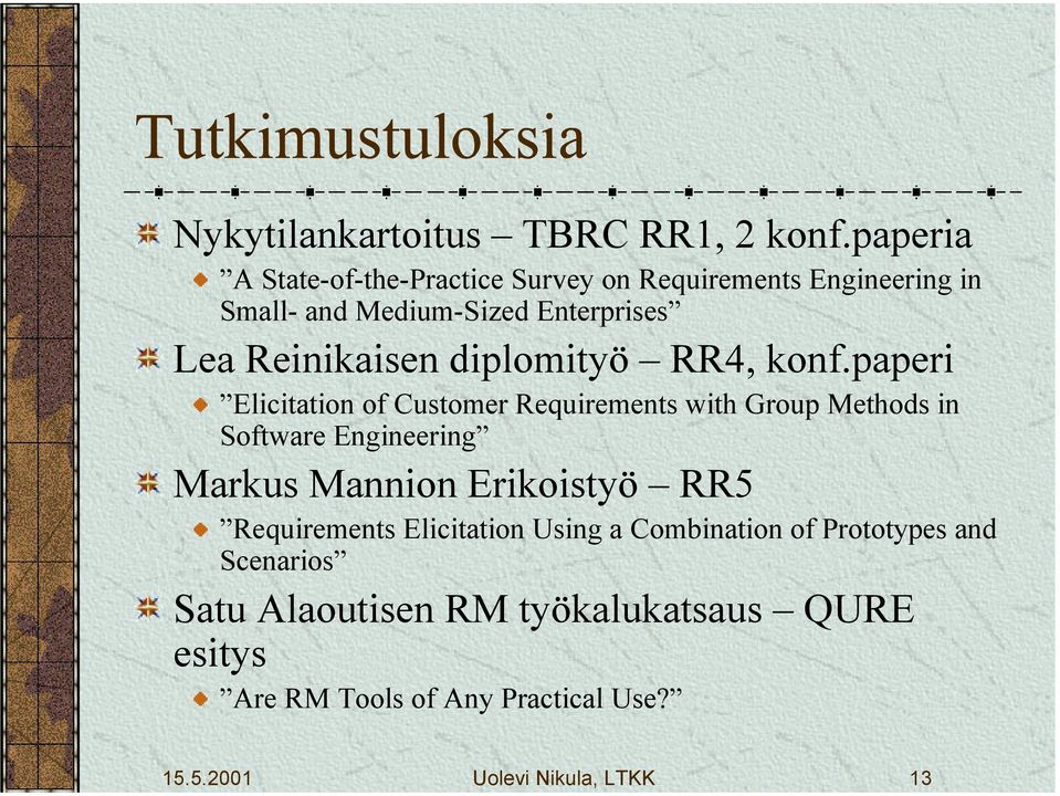 Reinikaisen diplomityö RR4, konf.