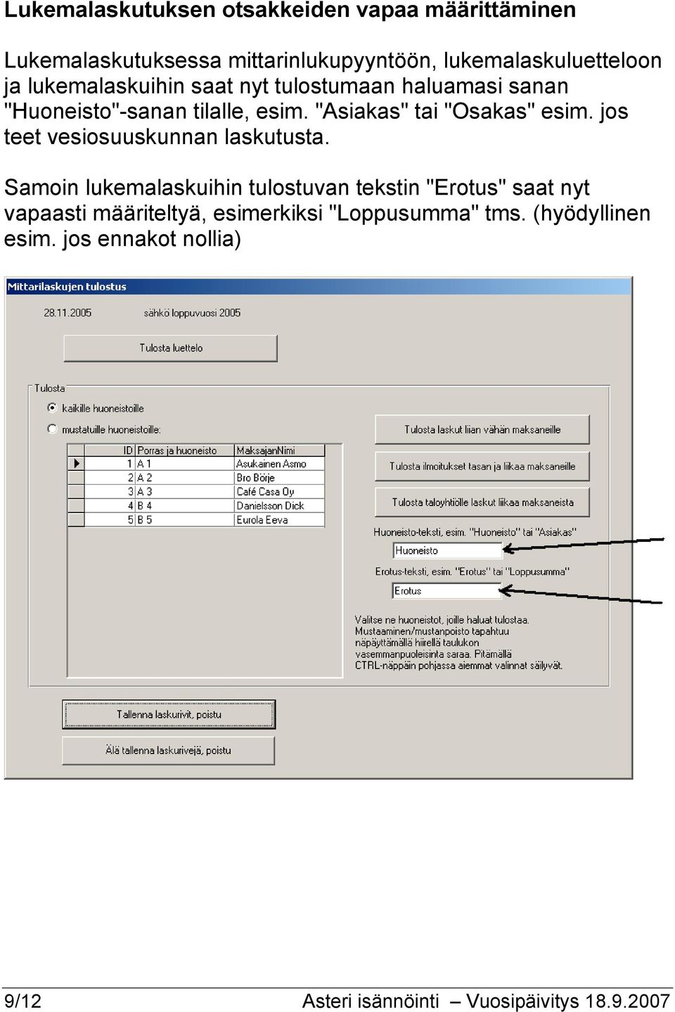 jos teet vesiosuuskunnan laskutusta.