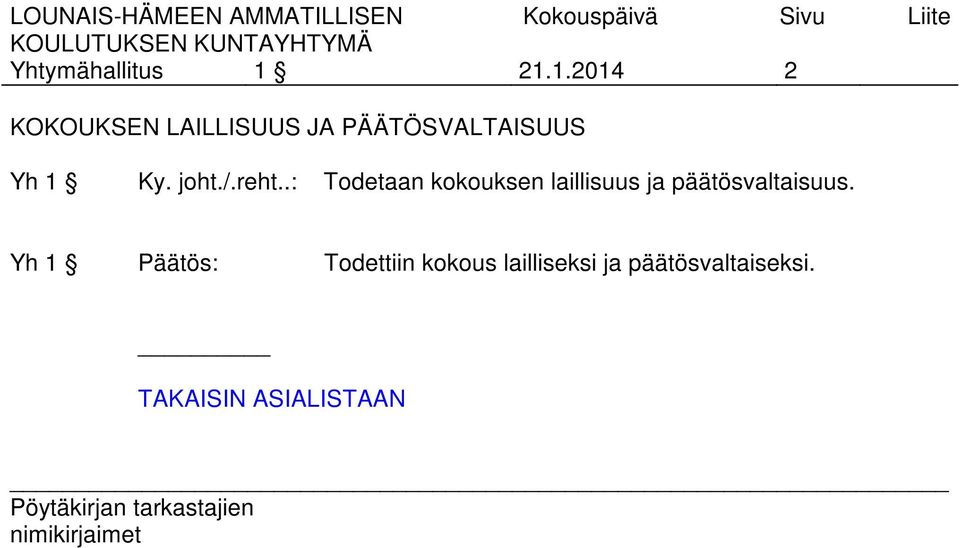 PÄÄTÖSVALTAISUUS Yh 1 Ky. joht./.reht.