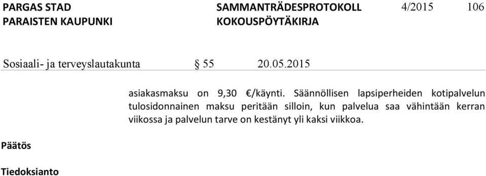 Säännöllisen lapsiperheiden kotipalvelun tulosidonnainen maksu