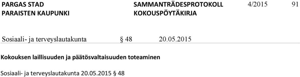 2015 Kokouksen laillisuuden ja