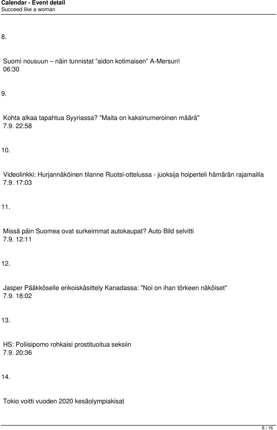 Missä päin Suomea ovat surkeimmat autokaupat? Auto Bild selvitti 7.9. 12:11 12.