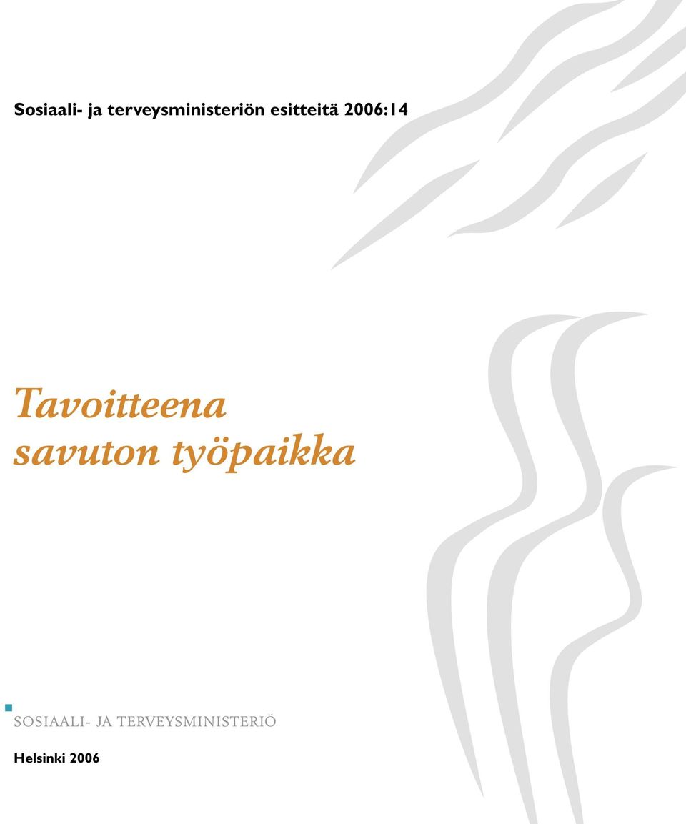 esitteitä 2006:14