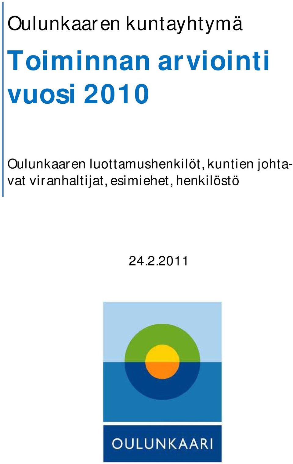 luottamushenkilöt, kuntien johtavat