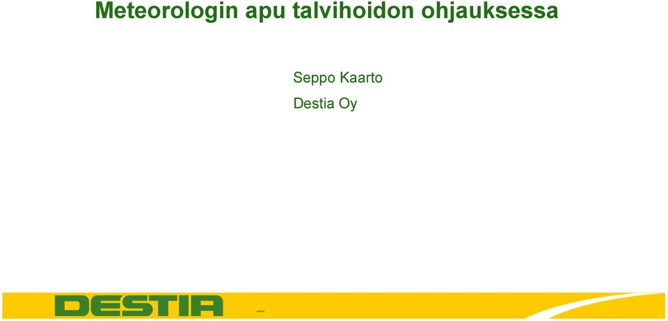 ohjauksessa