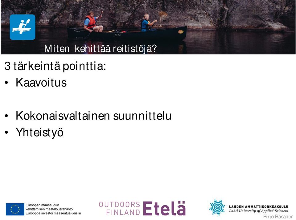 reitistöjä?