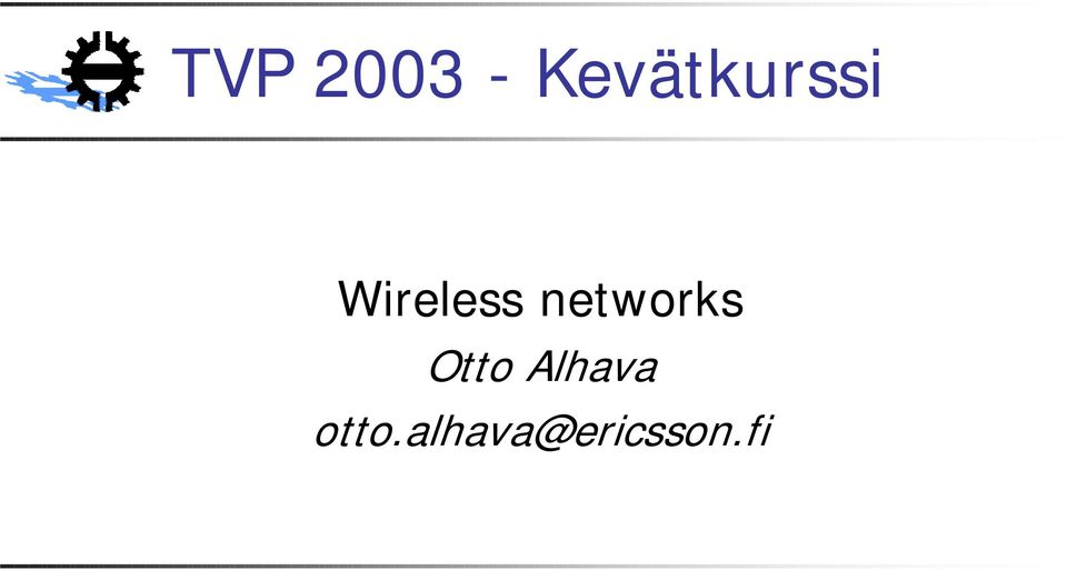 Wireless networks