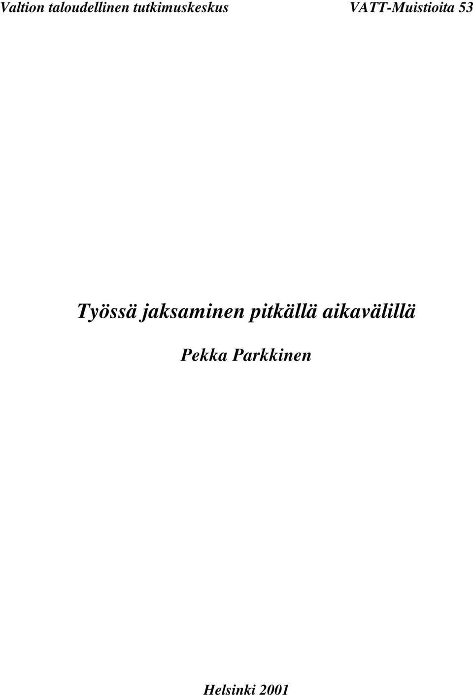53 Työssä jaksaminen pitkällä