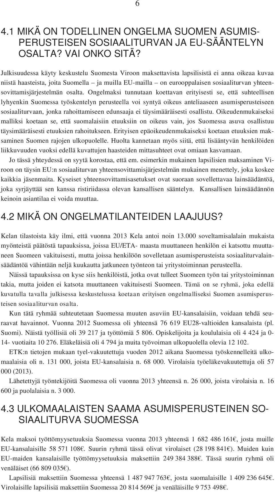 yhteensovittamisjärjestelmän osalta.