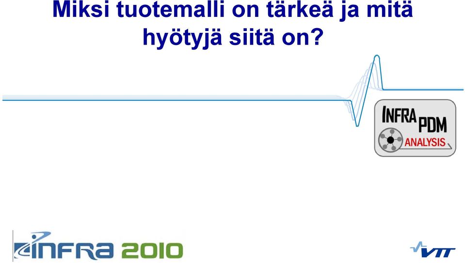 on tärkeä ja