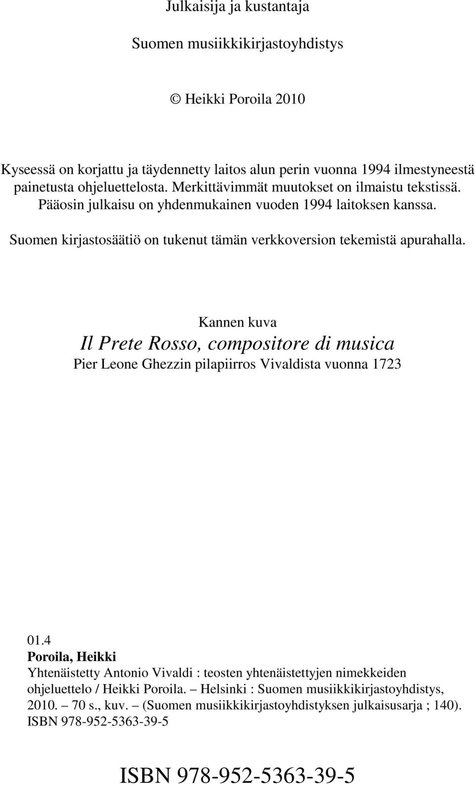 Kannen kuva Il Prete Rosso, compositore di musica Pier Leone Ghezzin pilapiirros Vivaldista vuonna 1723 01.