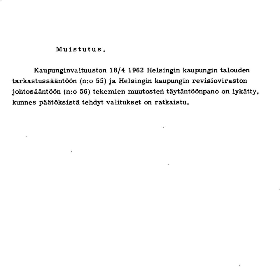 tarkastussääntöön (n:o 55) ja Helsingin kaupungin