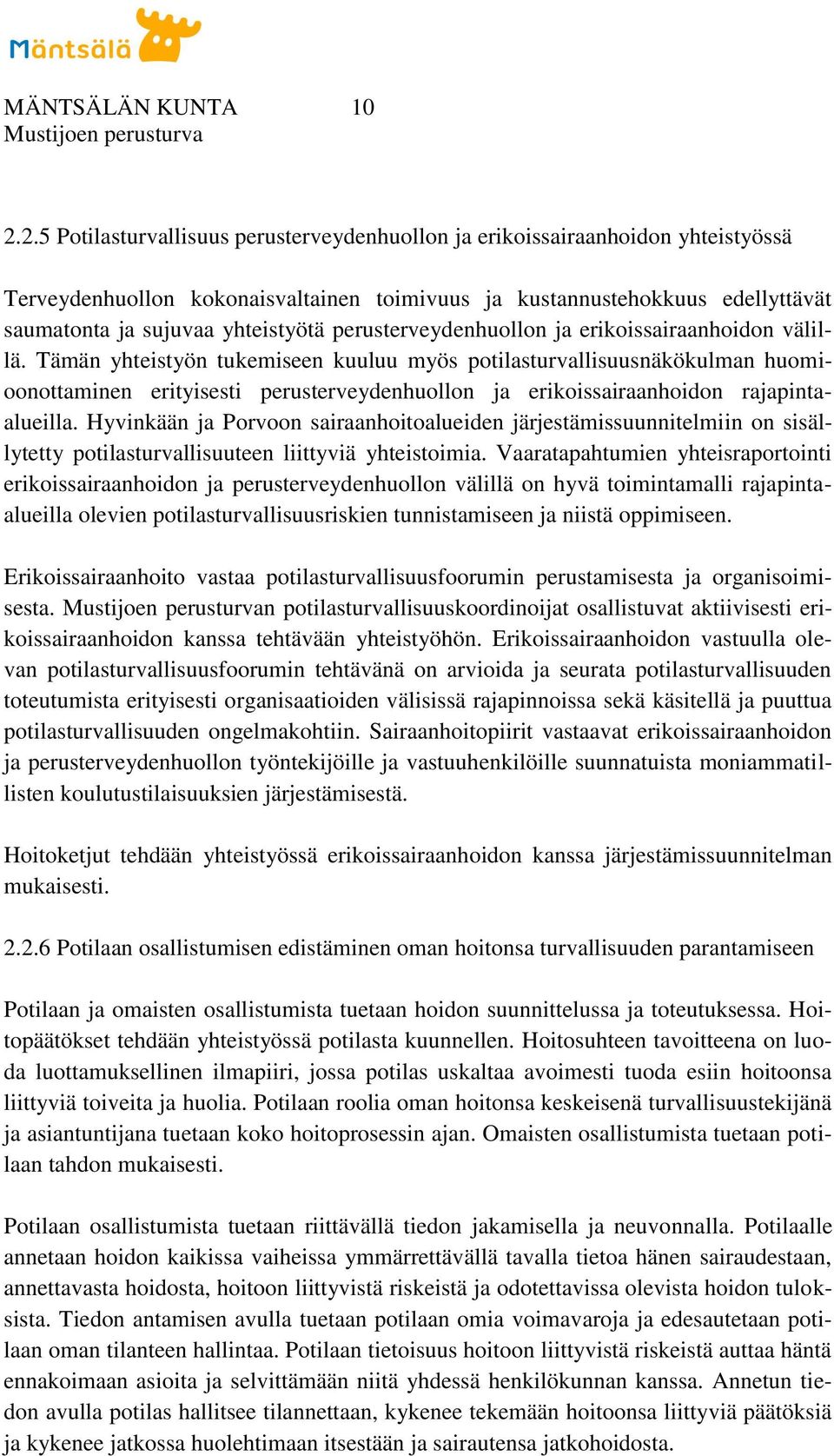 perusterveydenhuollon ja erikoissairaanhoidon välillä.