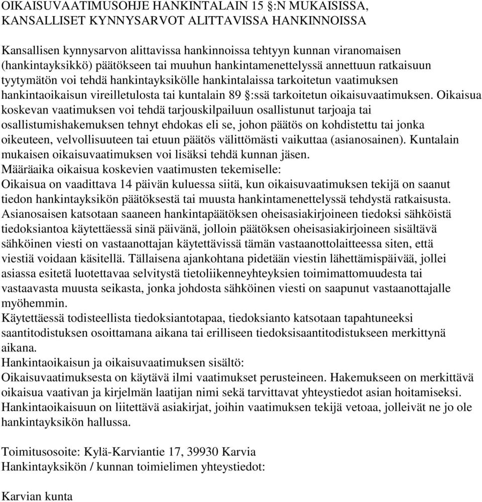 tarkoitetun oikaisuvaatimuksen.