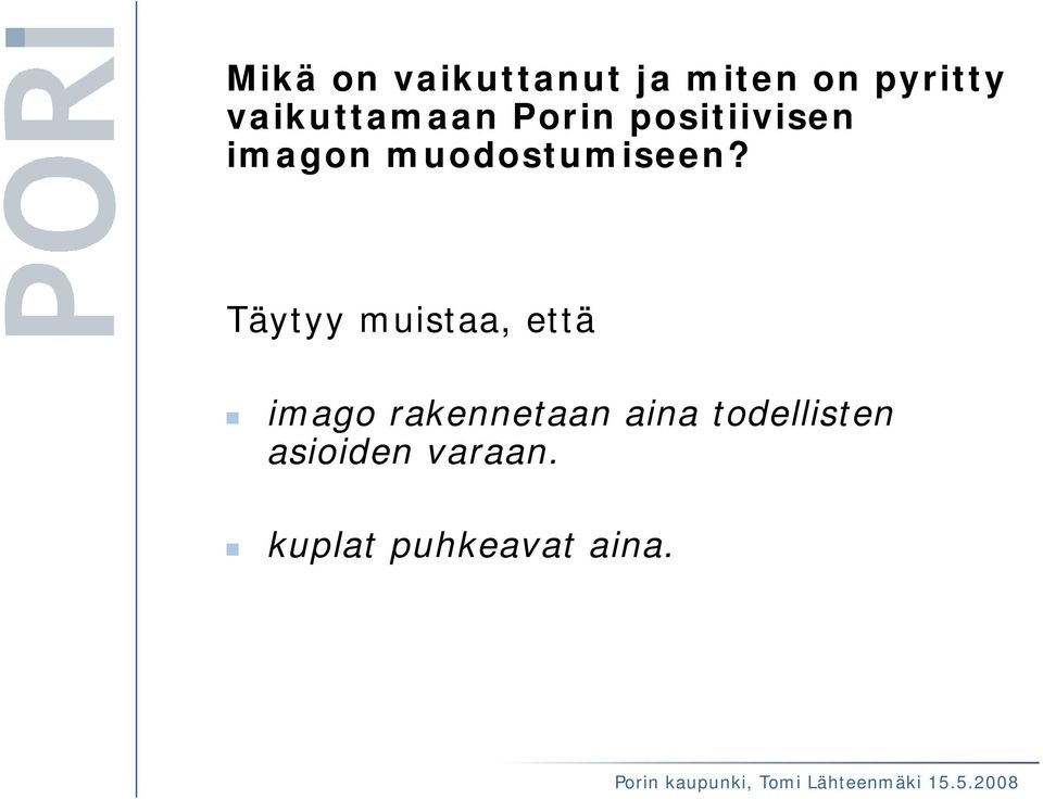 muodostumiseen?