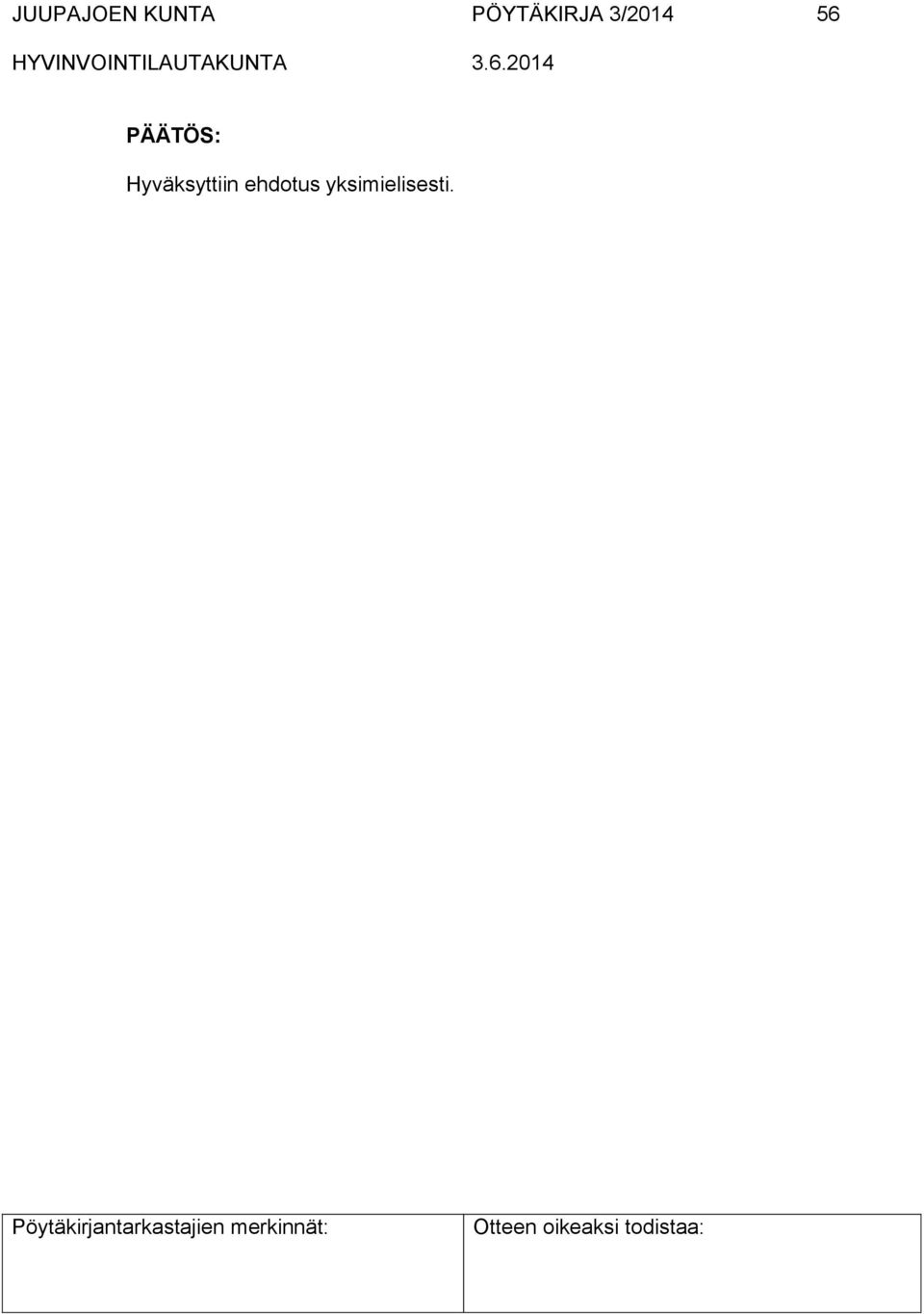 56 Hyväksyttiin