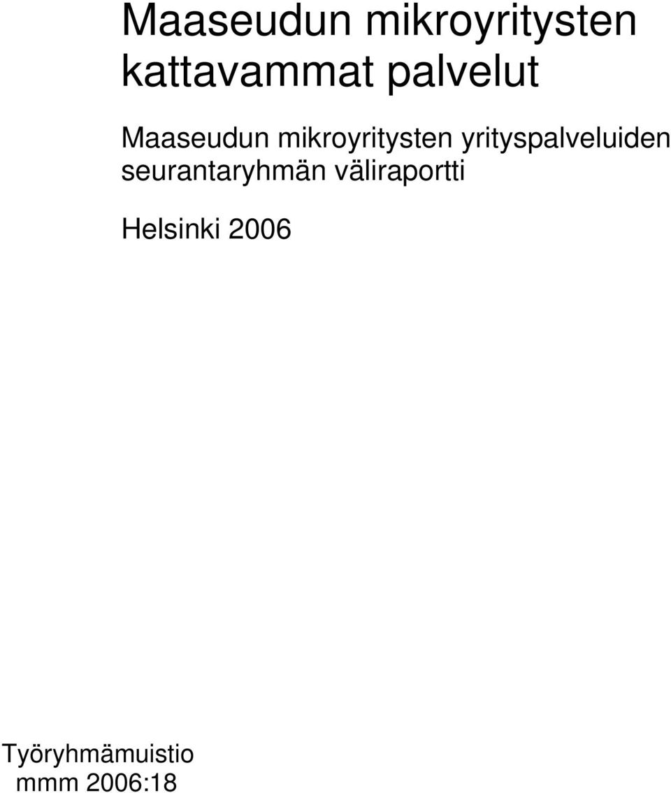 yrityspalveluiden seurantaryhmän