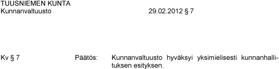 Kunnanvaltuusto hyväksyi