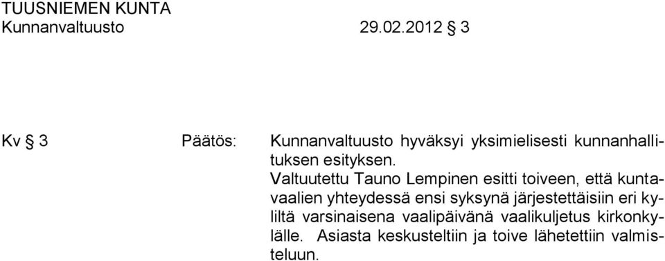 esityksen.