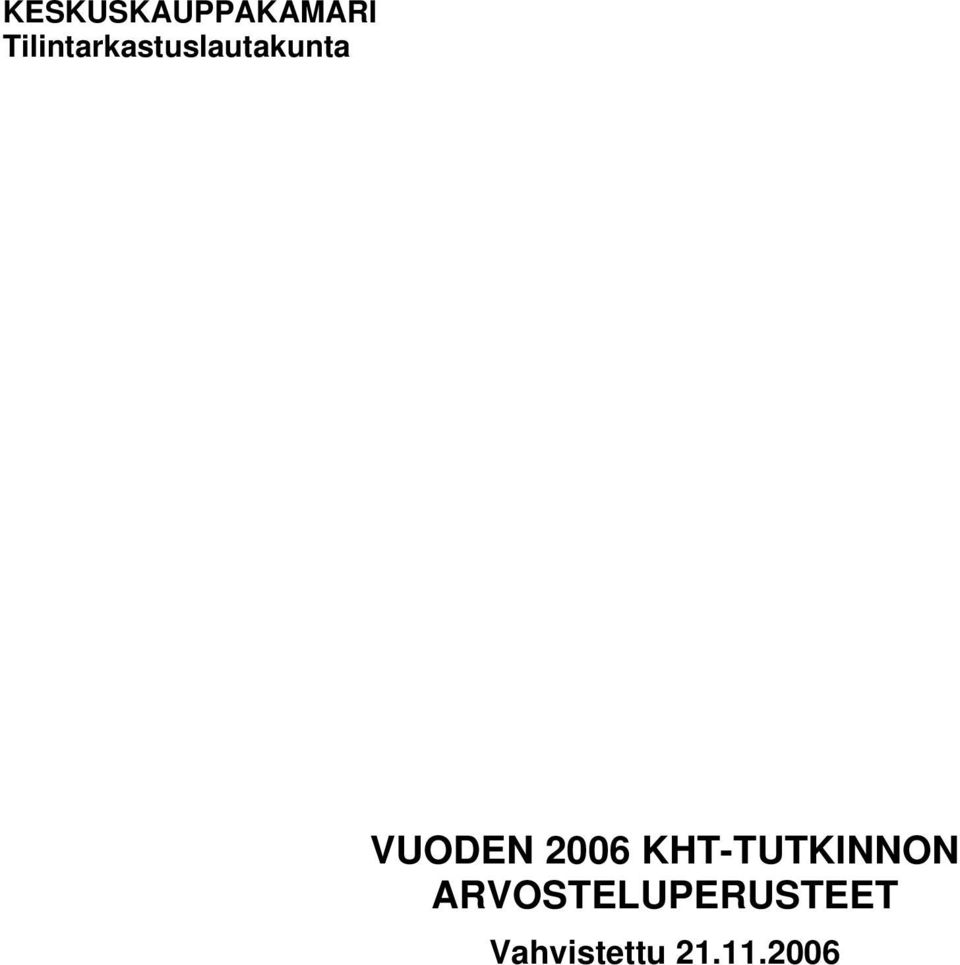 VUODEN 2006 KHT-TUTKINNON