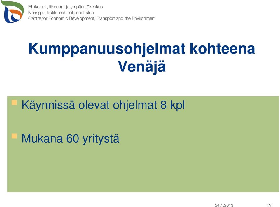 Käynnissä olevat
