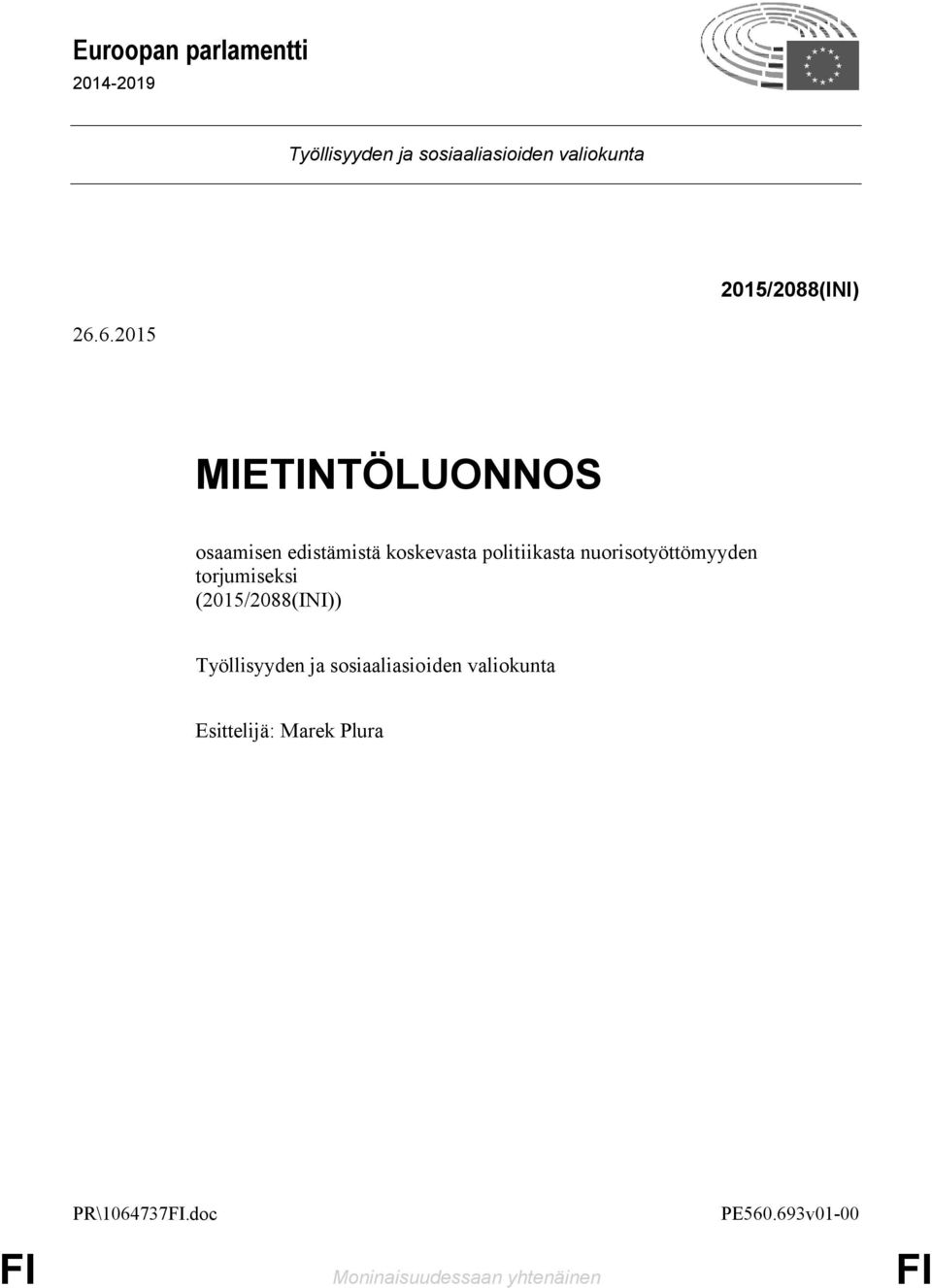 6.2015 MIETINTÖLUONNOS osaamisen edistämistä koskevasta politiikasta