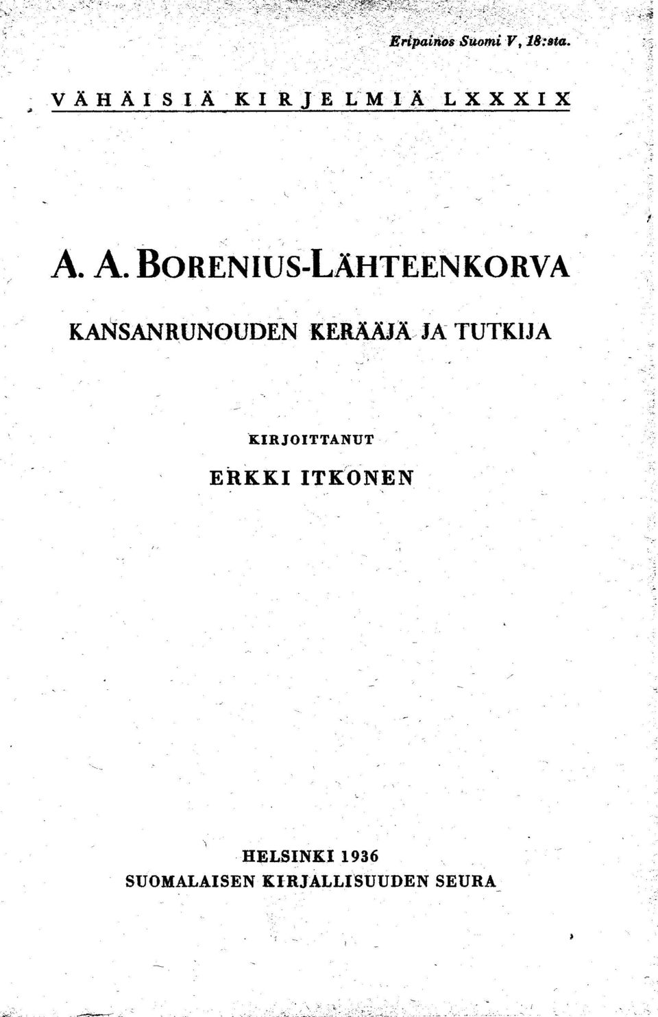 TUTKIJA KIRJOITTANUT ERKKI ITKONEN