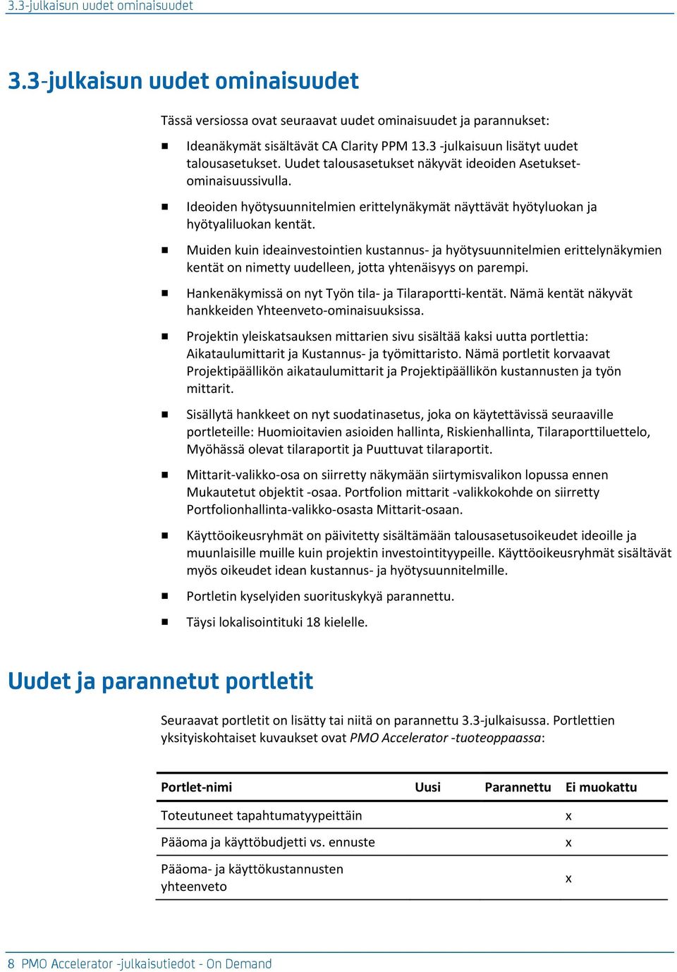 Ideoiden hyötysuunnitelmien erittelynäkymät näyttävät hyötyluokan ja hyötyaliluokan kentät.