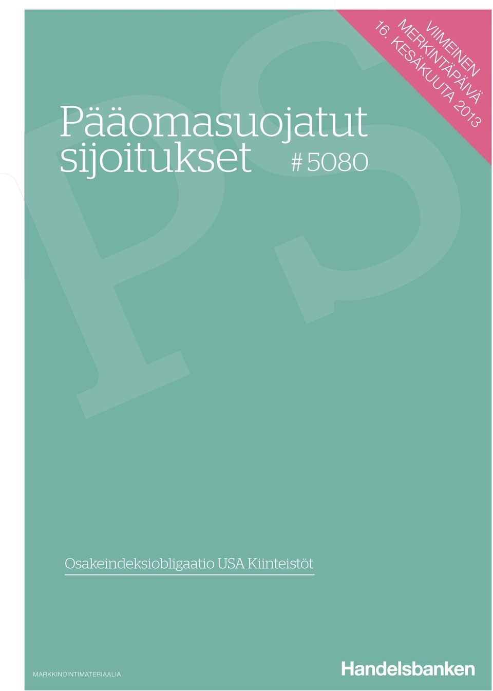 KESÄKUUTA 2013