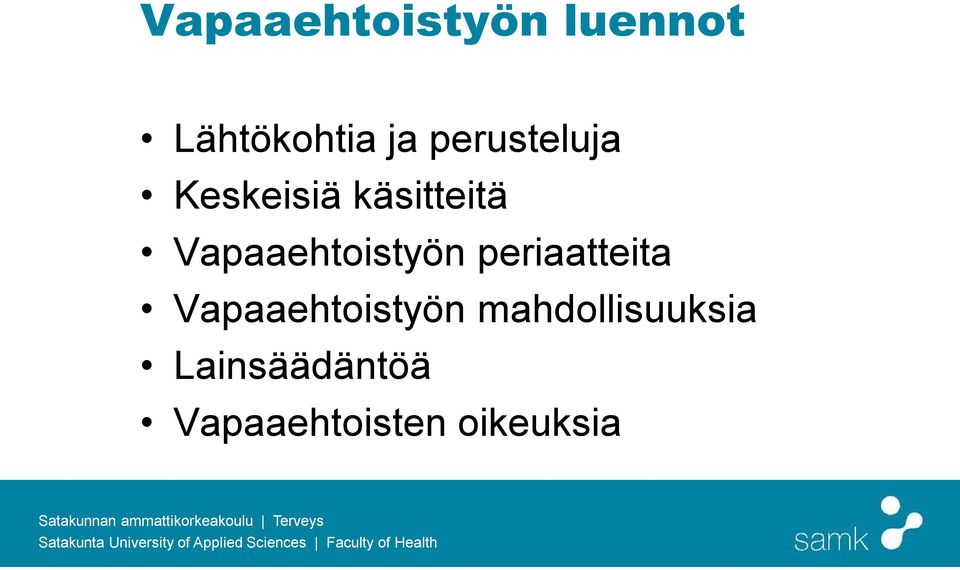 Vapaaehtoistyön periaatteita