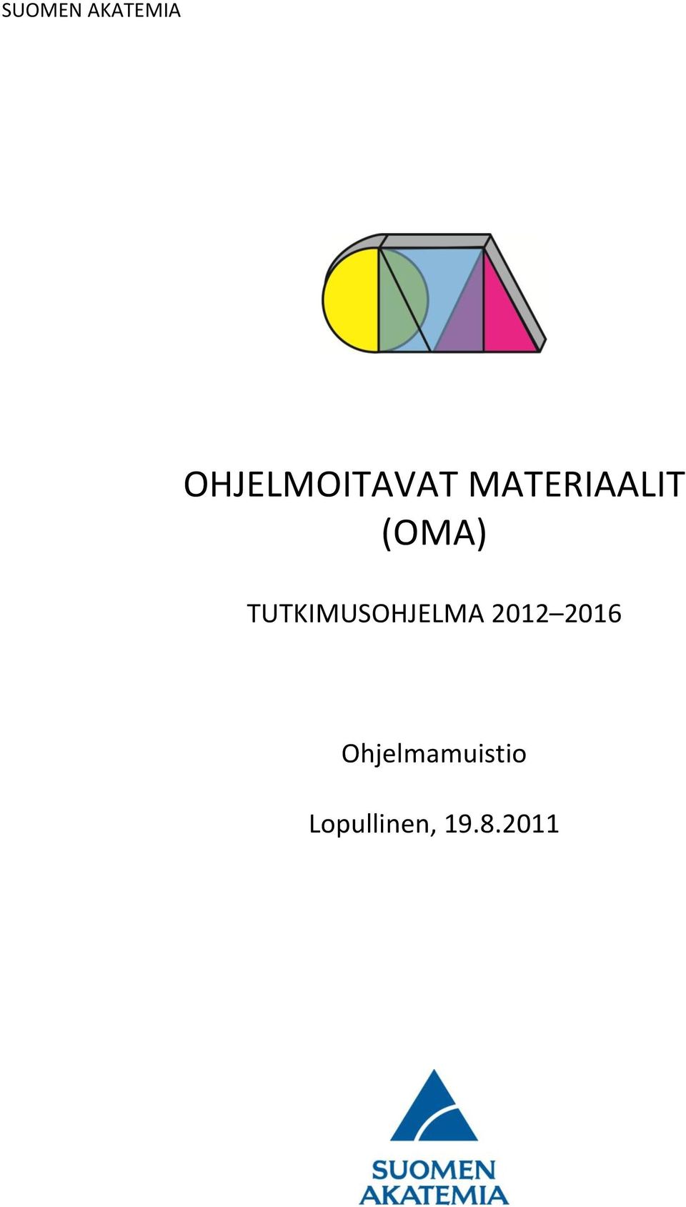 MATERIAALIT (OMA)