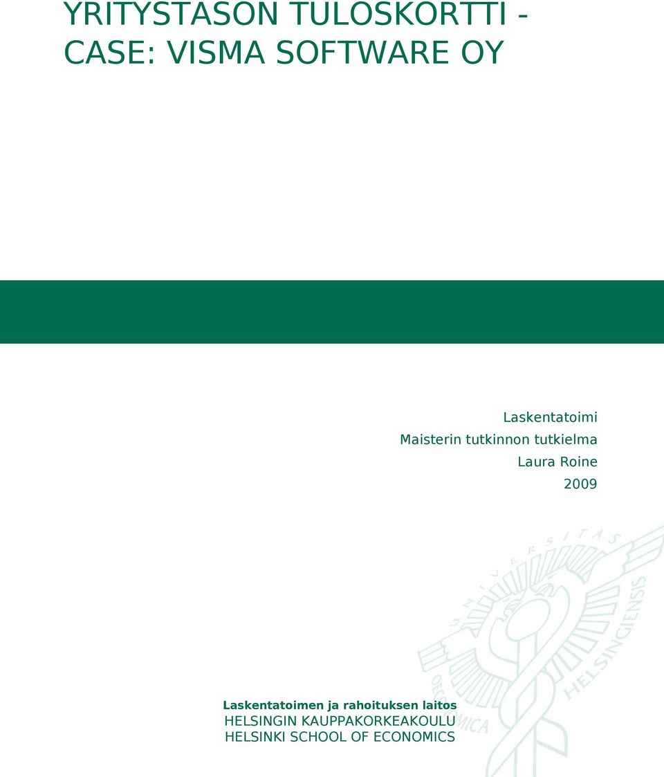 Roine 2009 Laskentatoimen ja rahoituksen laitos