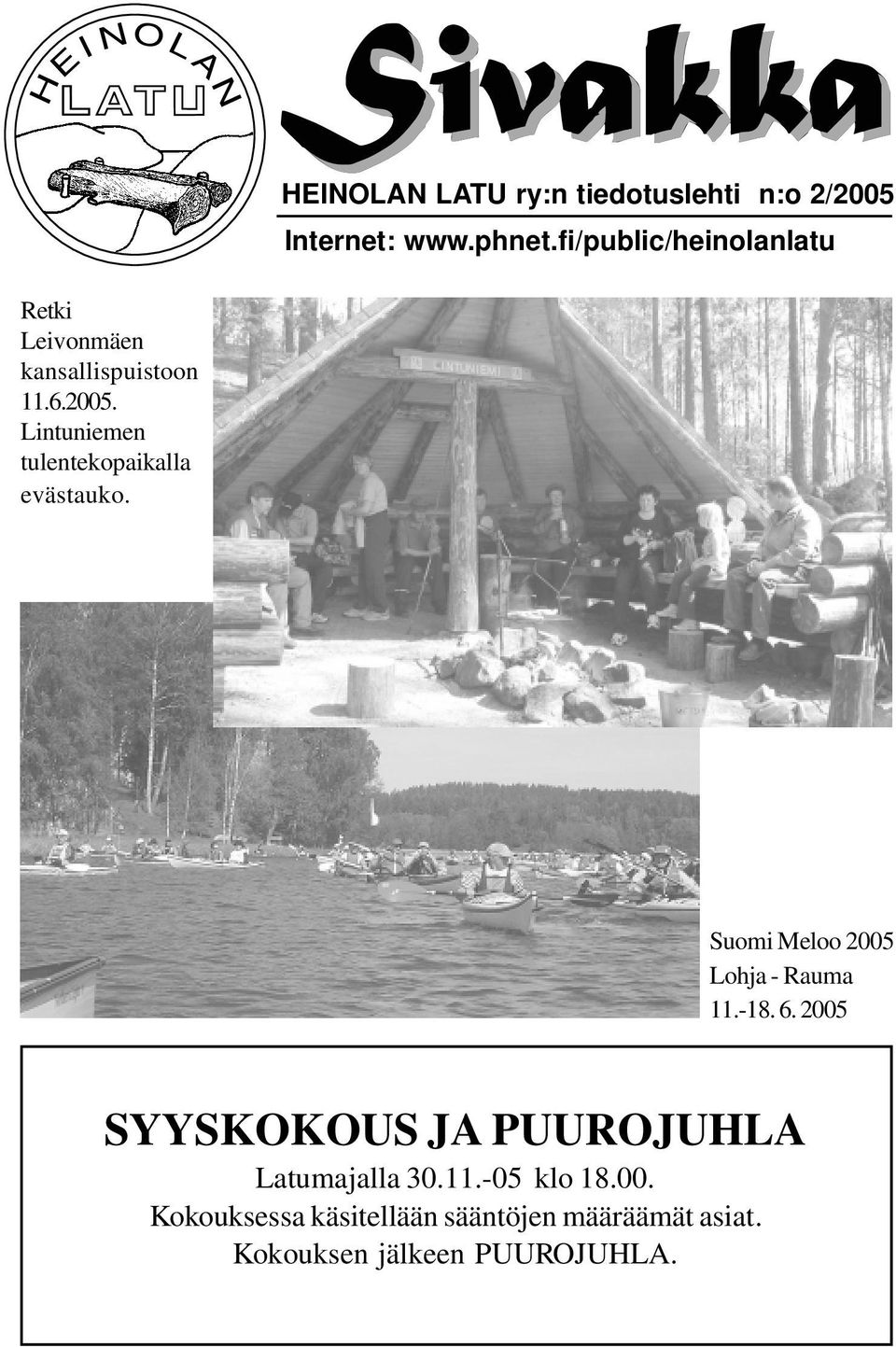 Lintuniemen tulentekopaikalla evästauko. Suomi Meloo 2005 Lohja - Rauma 11.-18. 6.